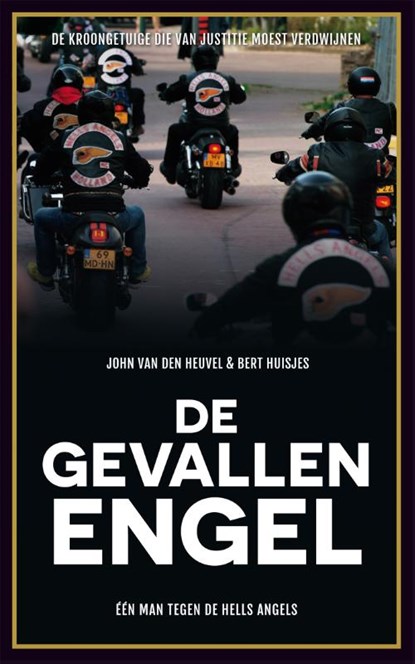 De gevallen engel, John van den Heuvel ; Bert Huisjes - Paperback - 9789048829880