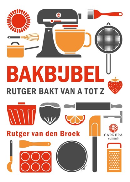 Bakbijbel, Rutger van den Broek - Ebook - 9789048830398