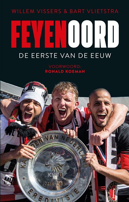 Feyenoord, Willem Vissers ; Bart Vlietstra - Ebook - 9789048840403