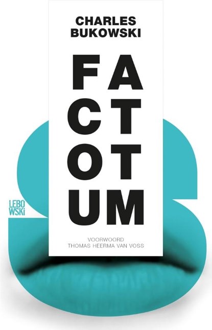 Factotum, Charles Bukowski - Paperback - 9789048840823