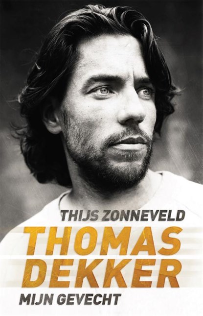 Thomas Dekker, Thijs Zonneveld - Paperback - 9789048840908