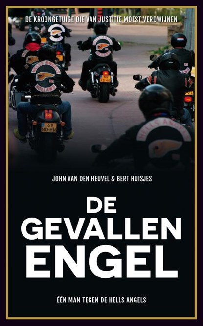 De gevallen engel, John van den Heuvel ; Bert Huisjes - Paperback - 9789048844593