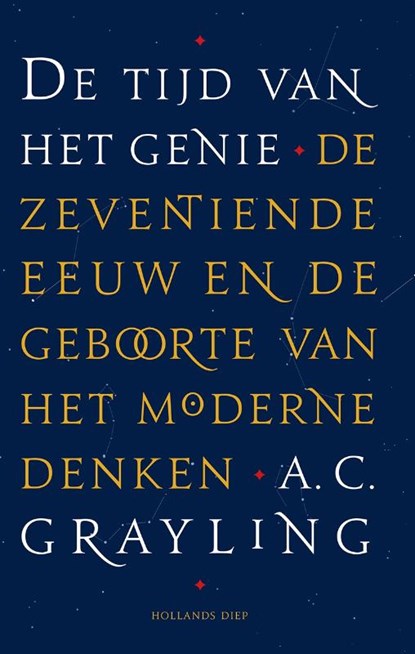 De tijd van het genie, A.C. Grayling - Paperback - 9789048844616