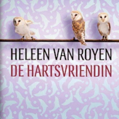 De hartsvriendin, Heleen van Royen - Luisterboek MP3 - 9789048847556