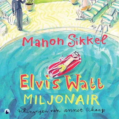 Elvis Watt, miljonair, Manon Sikkel - Luisterboek MP3 - 9789048847587