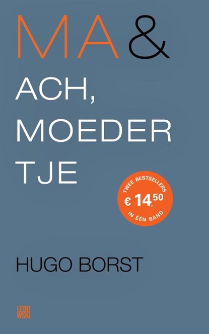 Ma & Ach, moedertje, Hugo Borst - Paperback - 9789048849000
