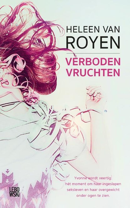 Verboden vruchten, Heleen van Royen - Paperback - 9789048850143
