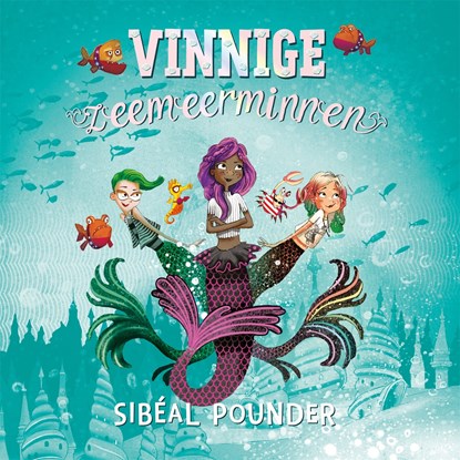 Vinnige zeemeerminnen, Sibéal Pounder - Luisterboek MP3 - 9789048851195