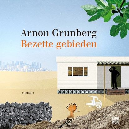 Bezette gebieden, Arnon Grunberg - Luisterboek MP3 - 9789048851508