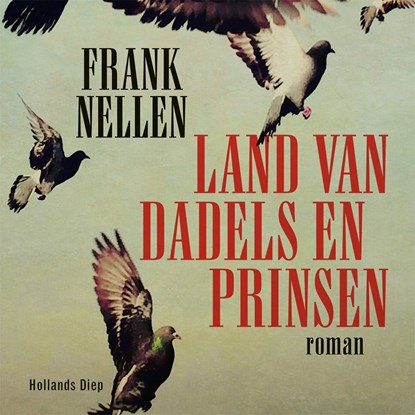 Land van dadels en prinsen, Frank Nellen - Luisterboek MP3 - 9789048851645