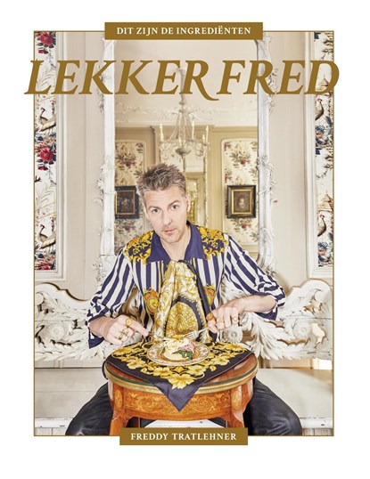 Lekker Fred, Freddy Tratlehner - Paperback - 9789048861217