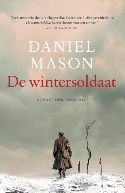 De wintersoldaat, Daniel Mason - Paperback - 9789048861583