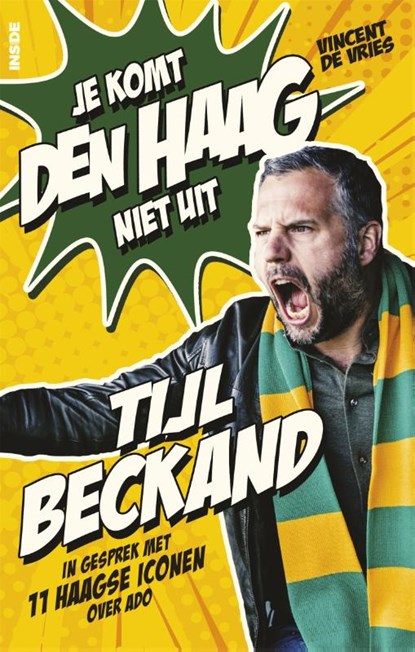 Tijl Beckand: Je komt Den Haag niet uit, Vincent de Vries - Paperback - 9789048862764