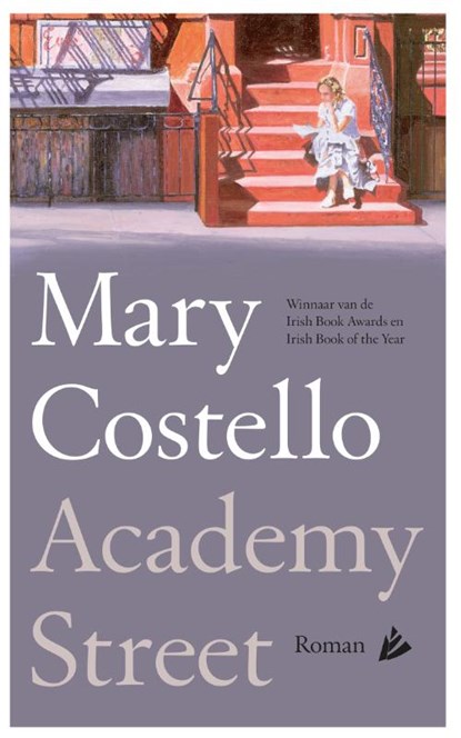 Academy Street, Mary Costello - Paperback - 9789048864157