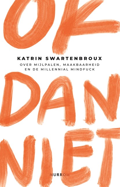 OK dan niet, Katrin Swartenbroux - Paperback - 9789048867462