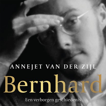 Bernhard, Annejet van der Zijl - Luisterboek MP3 - 9789048869770