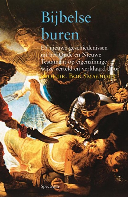 Bijbelse buren, B. Smalhout - Paperback - 9789049101534