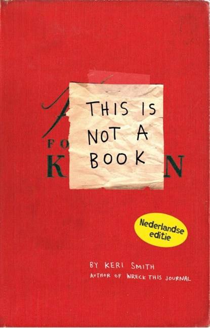This is not a book, Keri Smith - Paperback - 9789049107154
