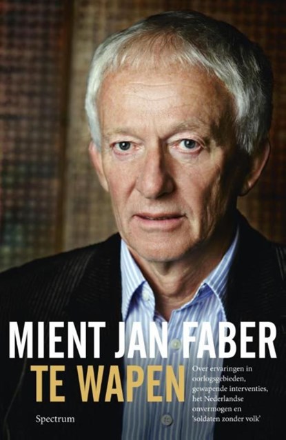 Te wapen, Mient Jan Faber - Ebook - 9789049107352