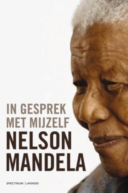 In gesprek met mijzelf, Nelson Mandela - Ebook - 9789049107376