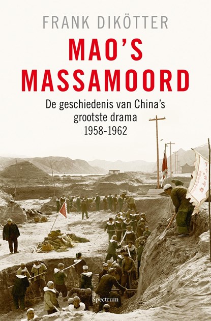 Mao's massamoord, Frank Dikötter - Ebook - 9789049107505