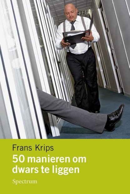 50 manieren om dwars te liggen, Frans Krips - Paperback - 9789049107895