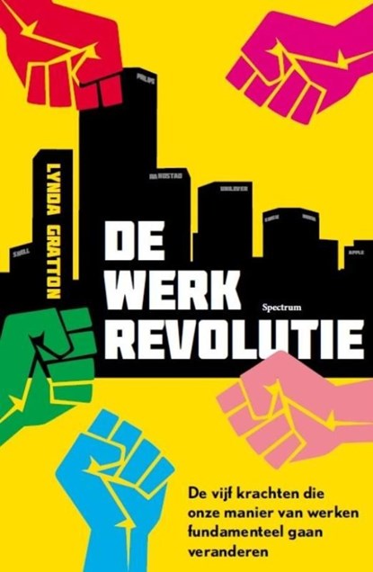 De werkrevolutie, Lynda Gratton - Ebook - 9789049107970