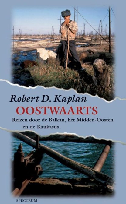 Oostwaarts, Robert Kaplan - Ebook - 9789049108014