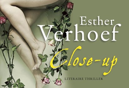 Close-up, Esther Verhoef - Gebonden - 9789049800017