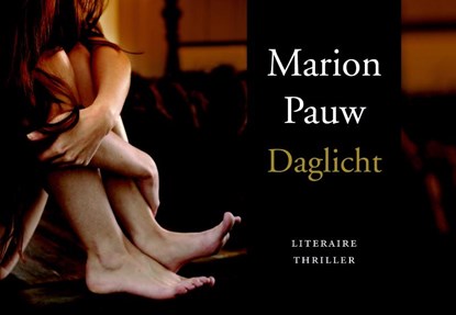 Daglicht, Marion Pauw - Gebonden dwarsligger - 9789049800031