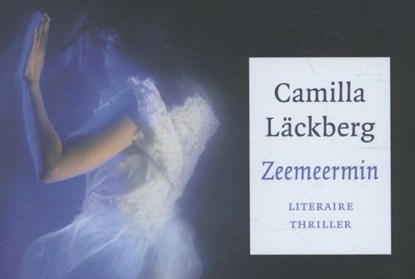 Zeemeermin DL, Camilla Läckberg - Gebonden - 9789049803261
