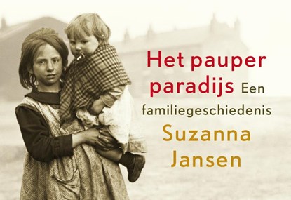 Het pauperparadijs, Suzanna Jansen - Paperback - 9789049805036