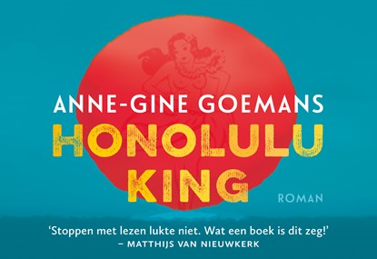 Honolulu King, Anne-Gine Goemans - Paperback - 9789049805241