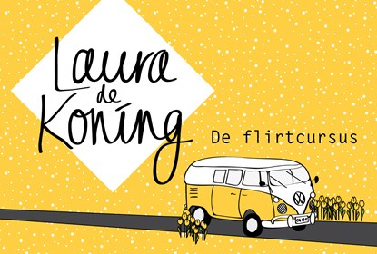 De flirtcursus, Laura de Koning - Paperback - 9789049806231