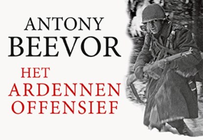 Het Ardennenoffensief DL, Antony Beevor - Paperback - 9789049806446