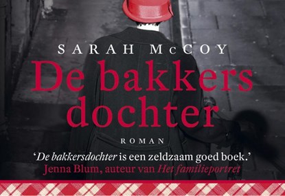 De bakkersdochter, Sarah McCoy - Paperback - 9789049807313