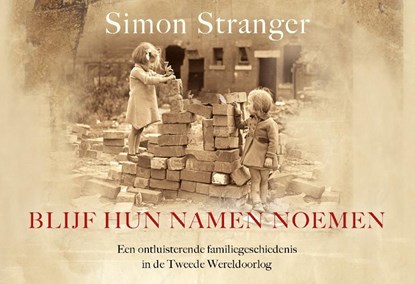 Blijf hun namen noemen, Simon Stranger - Paperback - 9789049807924