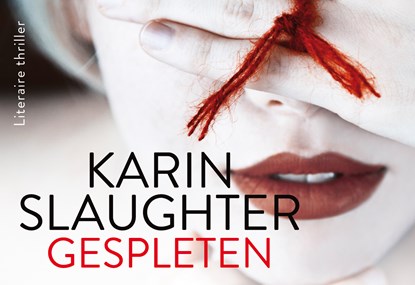 Gespleten, Karin Slaughter - Paperback - 9789049808167