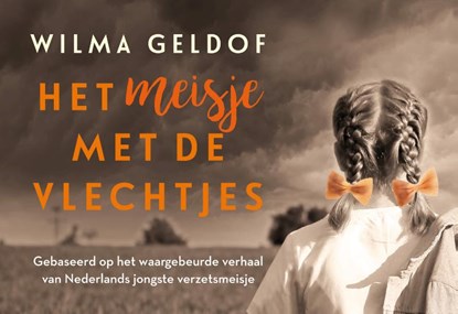 Het meisje met de vlechtjes, Wilma Geldof - Gebonden - 9789049808471