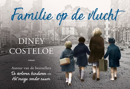 Familie op de vlucht, Diney Costeloe - Paperback - 9789049808594