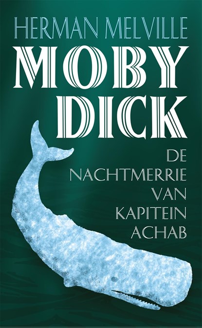 Moby Dick, Herman Melville - Ebook - 9789049901738