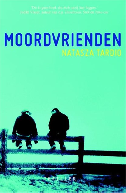Moordvrienden, Natasza Tardio - Paperback - 9789049925369
