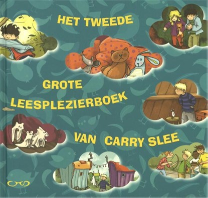 Het tweede grote leesplezierboek van Carry Slee, Carry Slee - Gebonden - 9789049925536