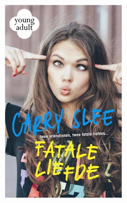 Fatale liefde, Carry Slee - Ebook - 9789049925659