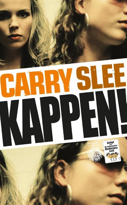 Kappen!, Carry Slee - Paperback - 9789049926977