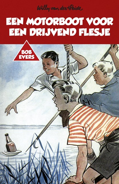 Bob Evers: Een motorboot voor een drijvend flesje, Willy van der Heide - Paperback - 9789049927165