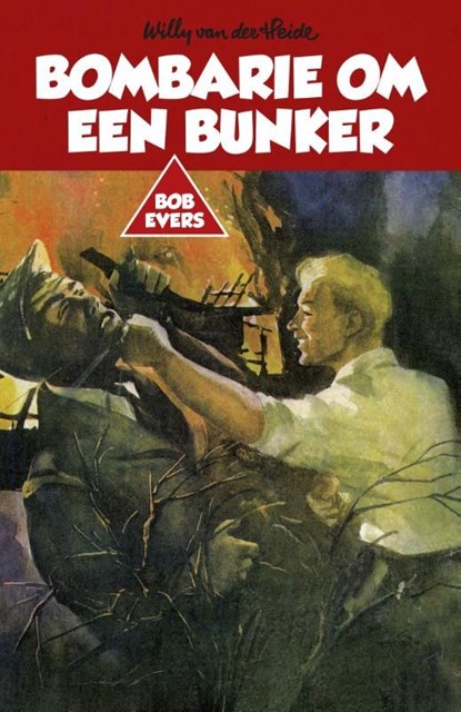 Bombarie om een bunker, Willy van der Heide - Ebook - 9789049927639