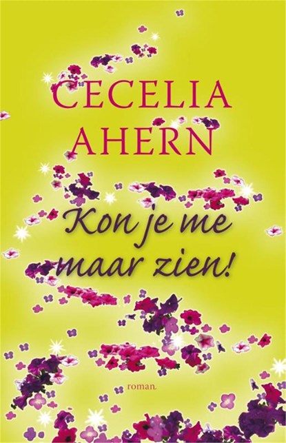 Kon je me maar zien, Cecilia Ahern - Ebook - 9789049952112