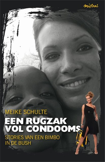 Een rugzak vol condooms, Meike Schulte - Ebook - 9789049952235