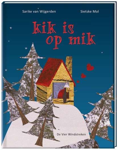 kik is op mik, Sietske Mol - Gebonden - 9789051164916